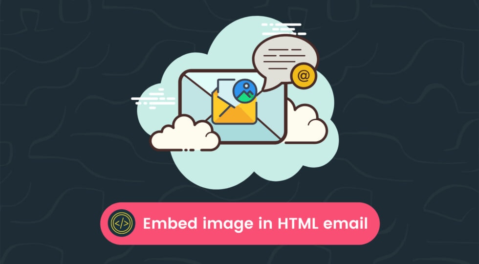 The Best Ways to Embed Images in HTML Email